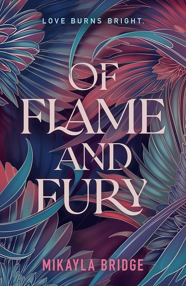 Of Flame & Fury