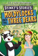 Image for "Stinky&#039;s Stories #4: Moldylocks and the Three Bears"