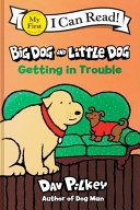 Image for "Big Dog and Little Dog Getting in Trouble"