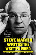 Image for "Steve Martin Writes the Written Word"