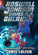 Image for "Roswell Johnson Saves the Galaxy!"