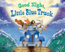 Image for "Good Night, Little Blue Truck"