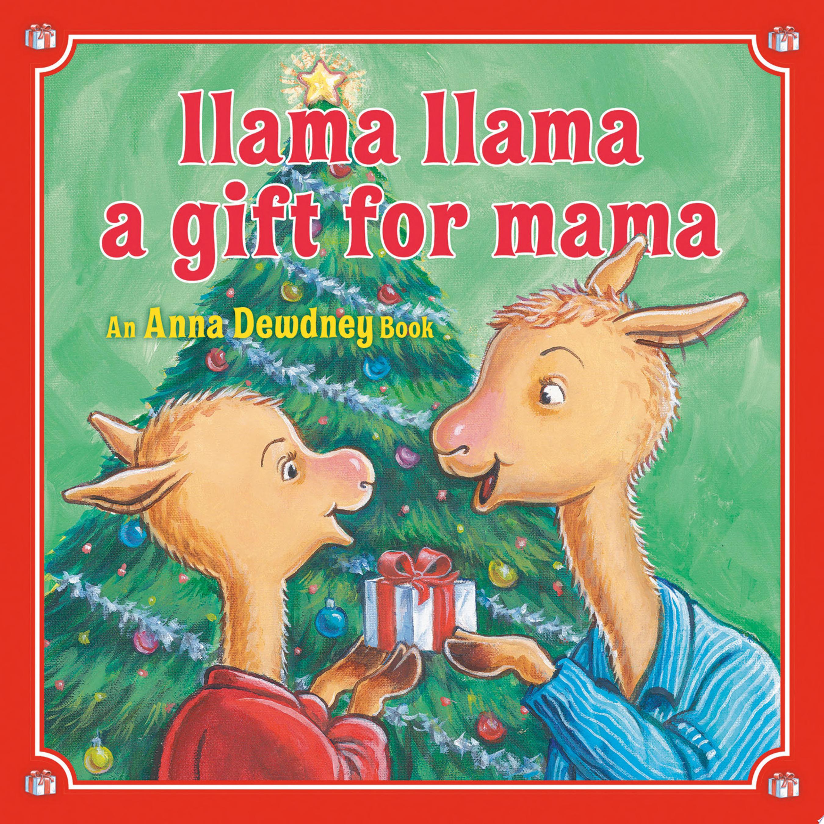 Image for "Llama Llama: A Gift for Mama"