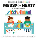 Image for "Messy or Neat?: A Lift-the-Flap Book"