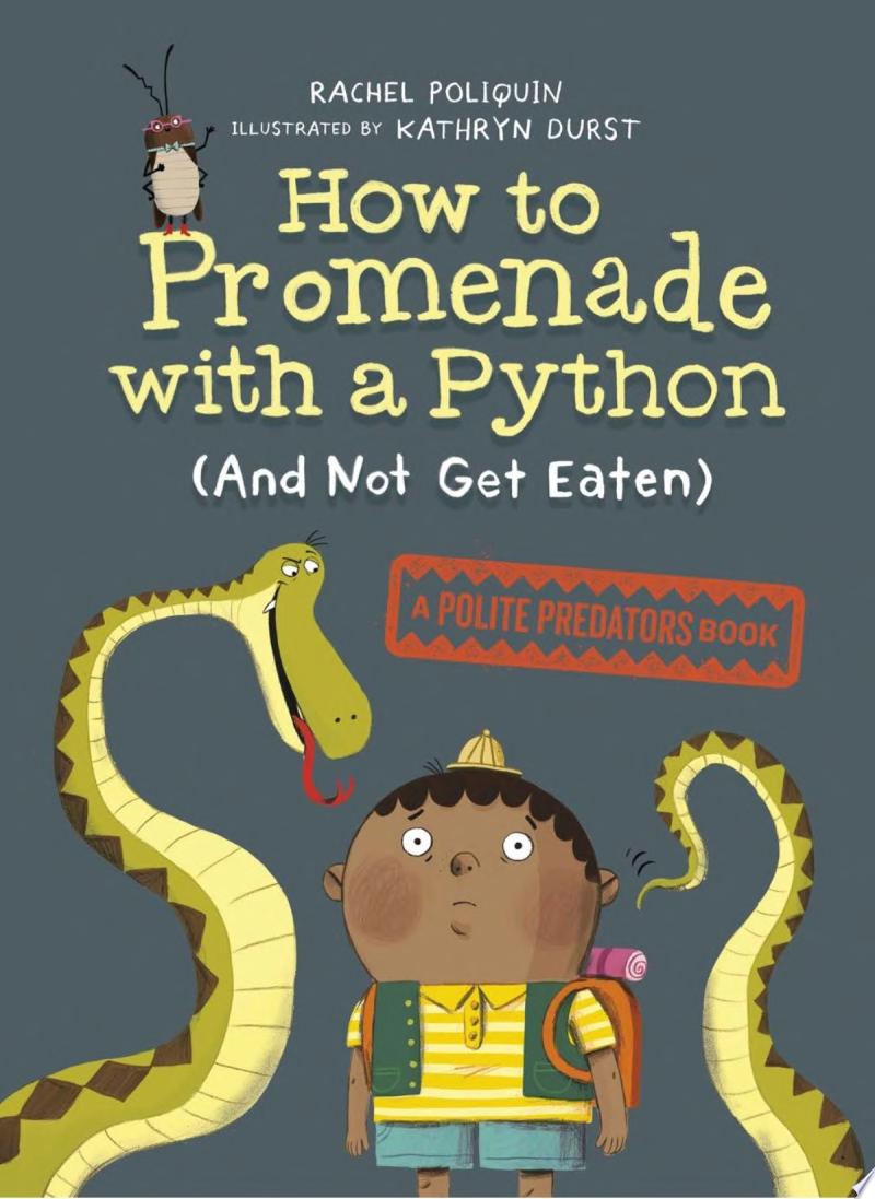 Image for "How to Promenade with a Python (and Not Get Eaten)"