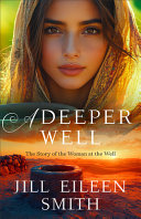 Image for "A Deeper Well"