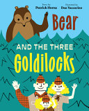 Image for "Bear and the Three Goldilocks"