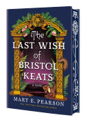 Image for "The Last Wish of Bristol Keats"