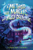Image for "A Method for Magic and Misfortune"