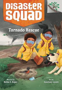Image for "Tornado Rescue: A Branches Book (Disaster Squad #4)"