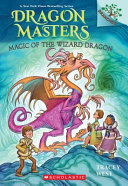 Image for "Magic of the Wizard Dragon: a Branches Book (Dragon Masters #29)"