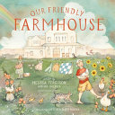 Image for "Our Friendly Farmhouse"