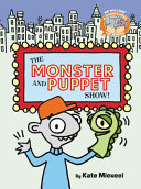 Image for "The Monster and Puppet Show!-Elephant and Piggie Like Reading!"