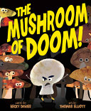 Image for "The Mushroom of Doom!"