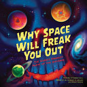 Image for "Why Space Will Freak You Out"