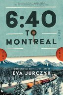 Image for "6:40 to Montreal"