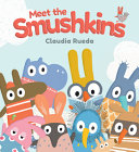 Image for "Meet the Smushkins"