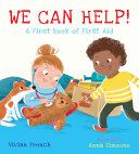 Image for "We Can Help!: a First Book of First Aid"