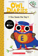 Image for "Eva Saves the Day: a Branches Book (Owl Diaries #22)"