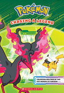 Image for "Chasing a Legend (Pokémon Chapter Book)"