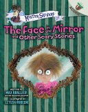 Image for "The Face in the Mirror and Other Scary Stories: an Acorn Book (Mister Shivers #5)"
