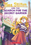 Image for "The Search for the Secret Garden (Thea Stilton #38)"