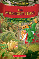 Image for "The Midnight Heist (Geronimo Stilton and the Kingdom of Fantasy #17)"