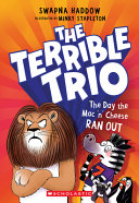 Image for "The Day the Mac 'n' Cheese Ran Out (the Terrible Trio #2)"