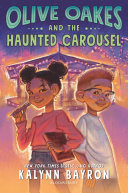 Image for "Olive Oakes and the Haunted Carousel"