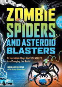 Image for "Zombie Spiders and Asteroid Blasters"