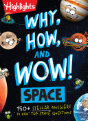 Image for "Why, How, and Wow! Space"