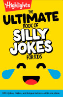 Image for "The Ultimate Book of Silly Jokes for Kids"
