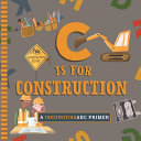 Image for "C Is for Construction"