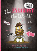 Image for "The Sneakiest in the World!"