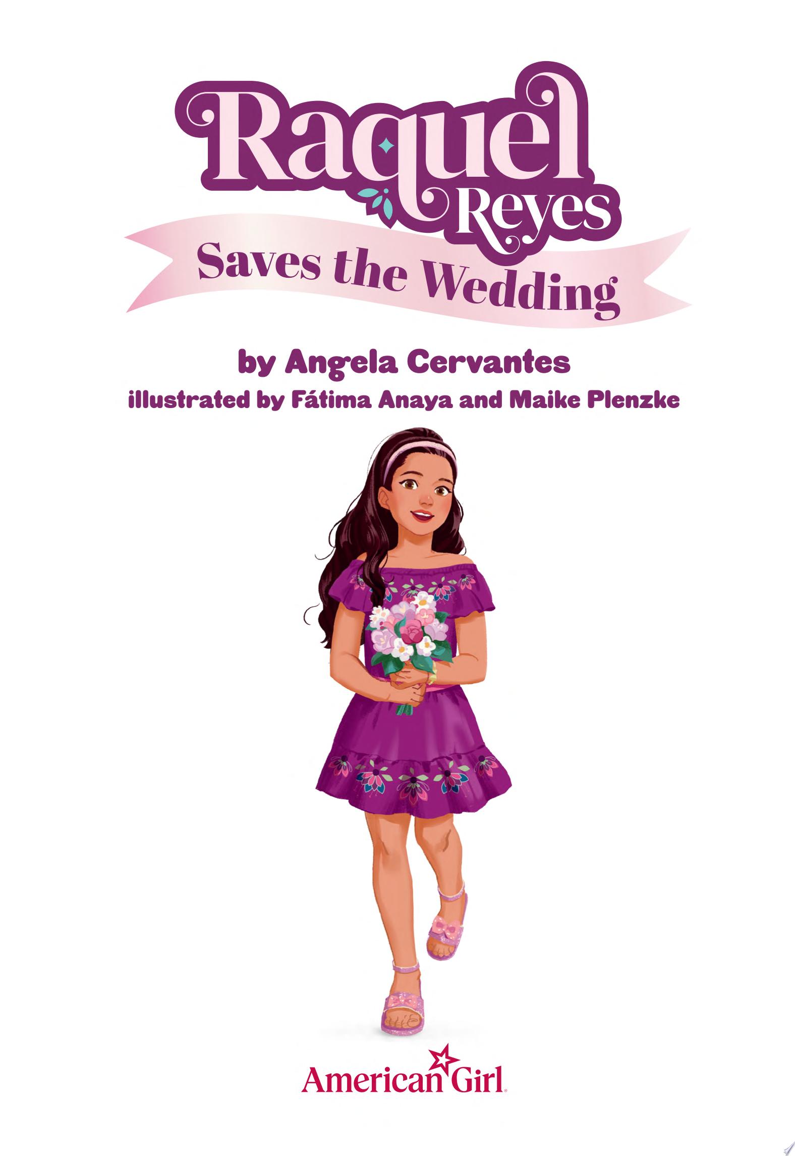 Image for "Raquel Reyes Saves the Wedding (Girl of the Year 2026)"