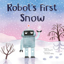 Image for "Robot&#039;s First Snow"