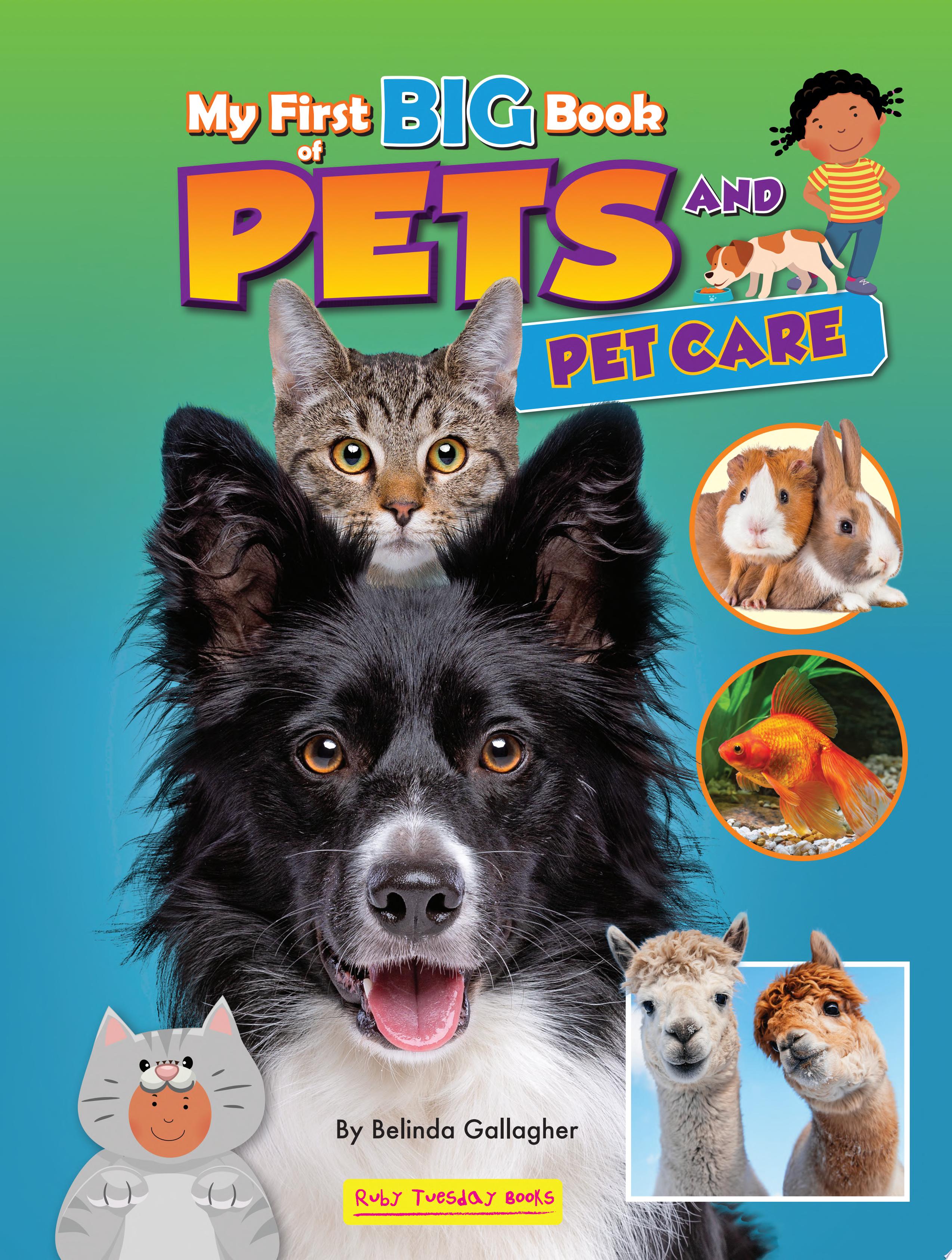 Image for "My First Big Book of Pets and Pet Care"