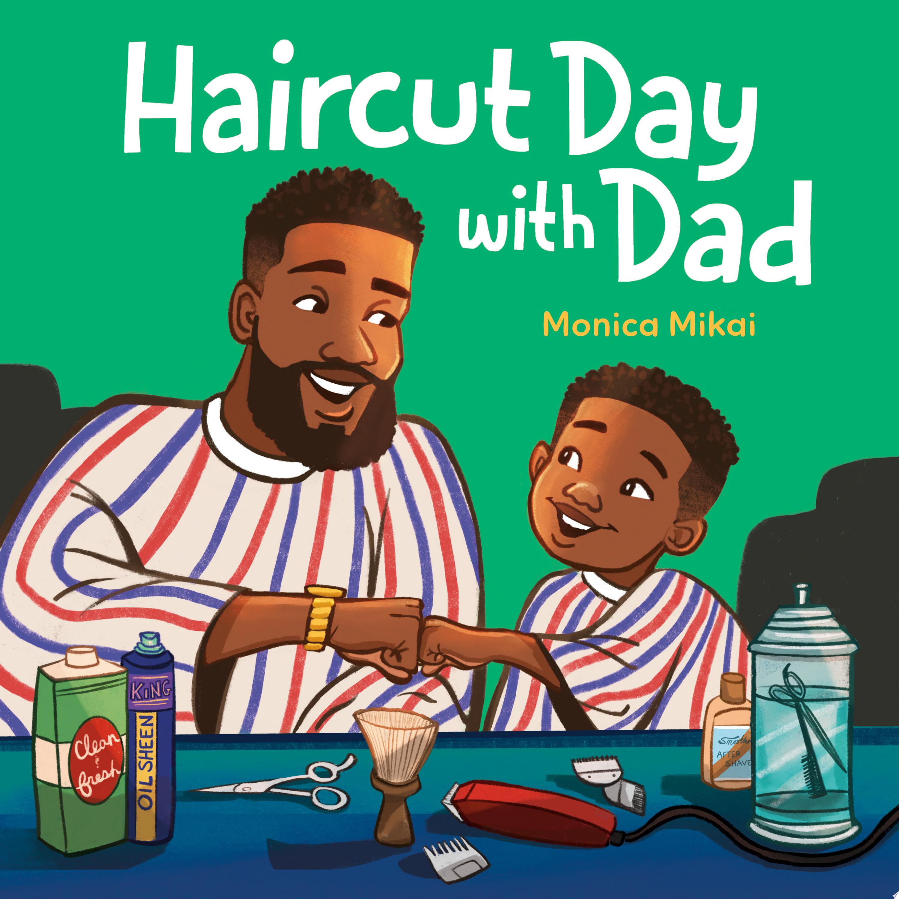 Image for "Haircut Day with Dad"
