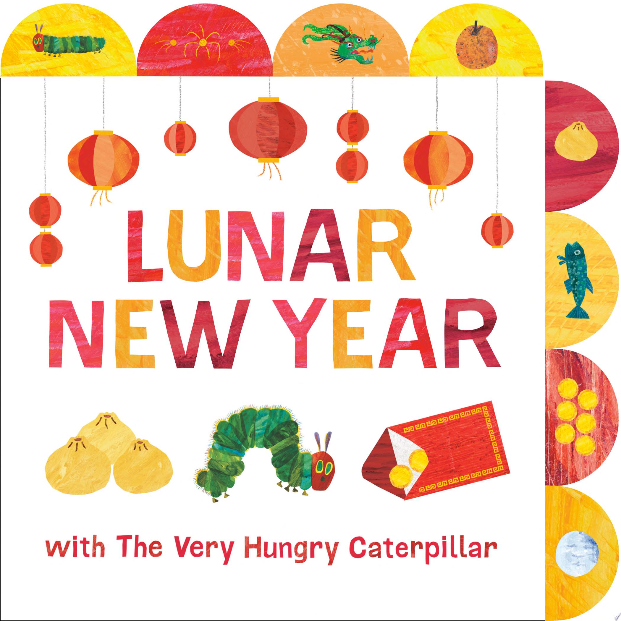 Image for "Lunar New Year with The Very Hungry Caterpillar"