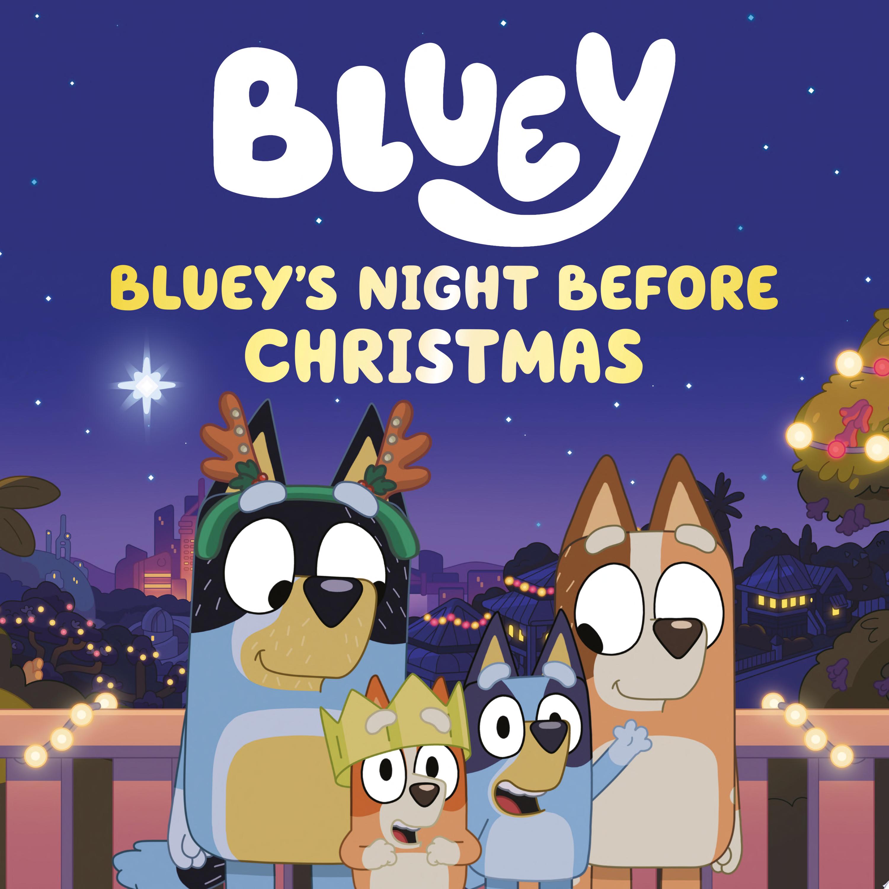 Image for "Bluey&#039;s Night Before Christmas"