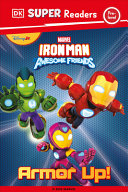 Image for "DK Super Reader Pre-Level Iron Man and His Awesome Friends Armor Up!"