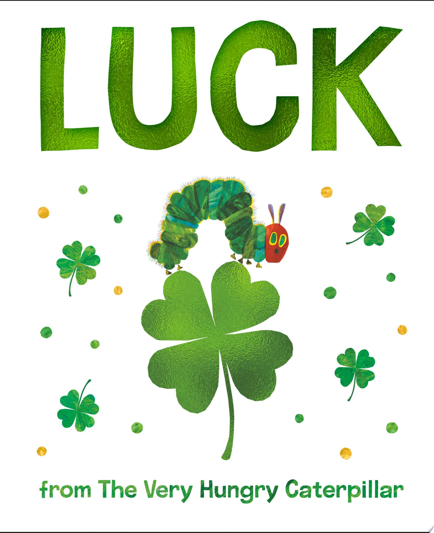 Image for "Luck from The Very Hungry Caterpillar"
