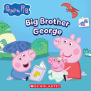 Image for "Peppa Pig: Big Brother George"