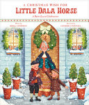Image for "A Christmas Wish for Little Dala Horse"