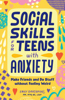 Image for "Social Skills for Teens with Anxiety"
